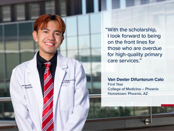 Portrait of Van Dexter Difuntorum Calo, a young man with short dark hair wearing a white medical coat, with a quote from Calo on the image that reads, "With the scholarship, I look forward to being on the front lines for those who are overdue for high-quality primary care services."